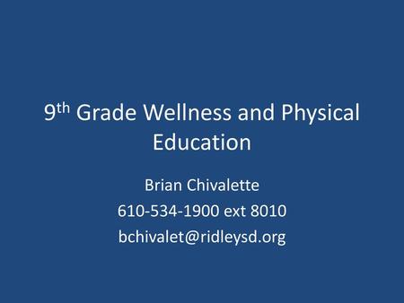 9th Grade Wellness and Physical Education