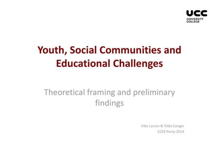 Youth, Social Communities and Educational Challenges