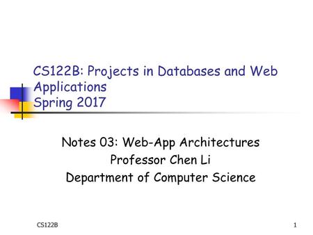 CS122B: Projects in Databases and Web Applications Spring 2017