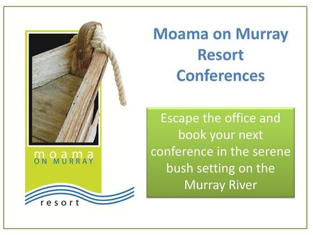 Moama on Murray Resort Conferences