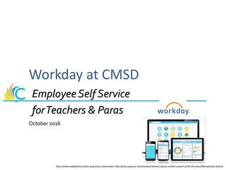 Workday at CMSD Employee Self Service for Teachers & Paras