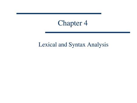 Lexical and Syntax Analysis