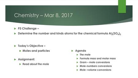 Chemistry – Mar 8, 2017 P3 Challenge –