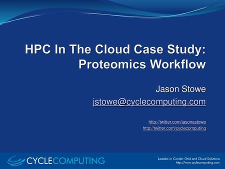 HPC In The Cloud Case Study: Proteomics Workflow