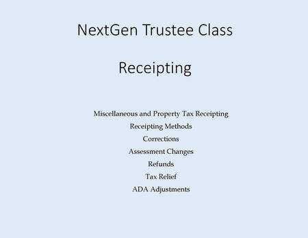 NextGen Trustee Class Receipting