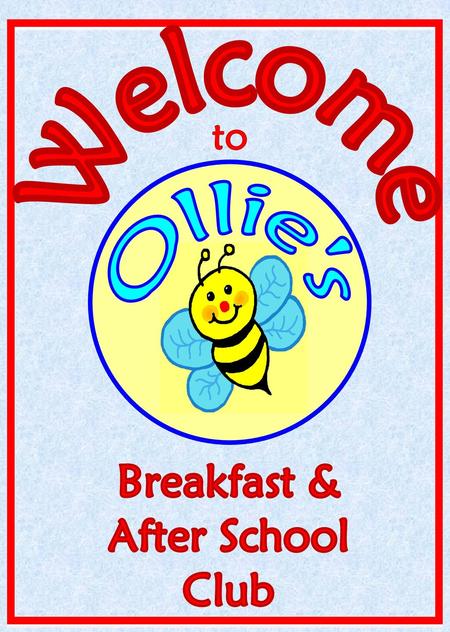 Breakfast & After School Club