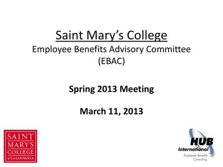 Saint Mary’s College Employee Benefits Advisory Committee (EBAC)