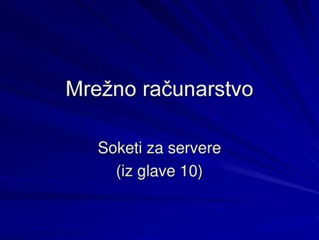 Soketi za servere (iz glave 10)