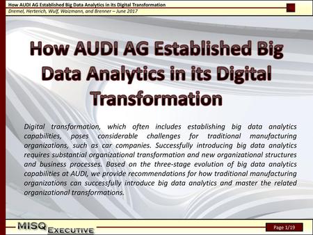 Digital transformation, which often includes establishing big data analytics capabilities, poses considerable challenges for traditional manufacturing.