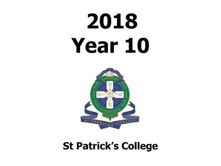 2018 Year 10 St Patrick’s College