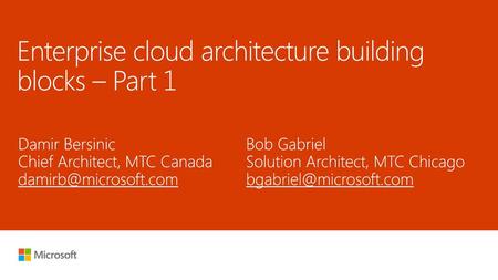 Enterprise cloud architecture building blocks – Part 1