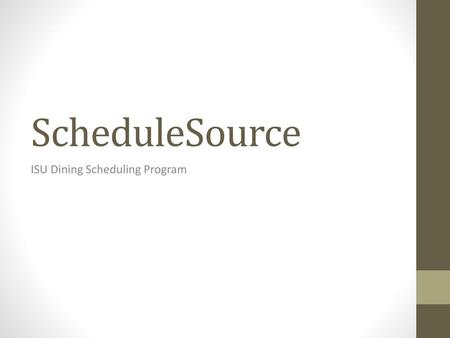 ISU Dining Scheduling Program