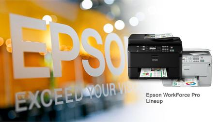 Epson WorkForce Pro Lineup.