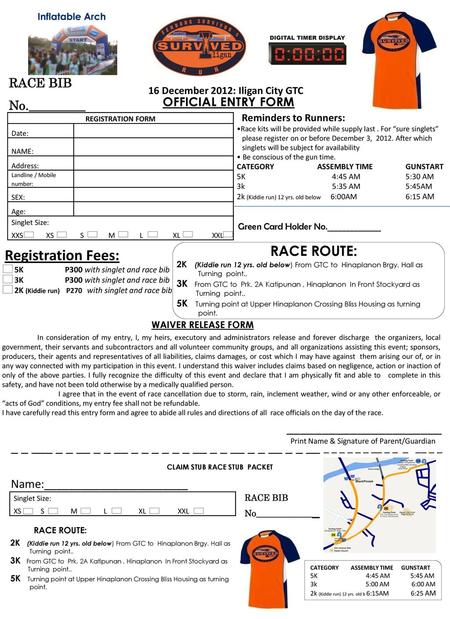 WAIVER RELEASE FORM Registration Fees: RACE ROUTE: