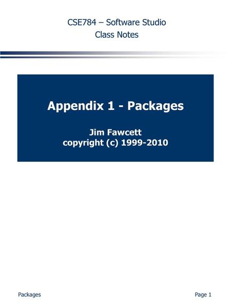 Appendix 1 - Packages Jim Fawcett copyright (c)