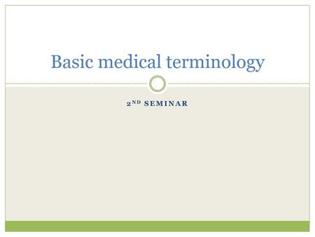 Basic medical terminology