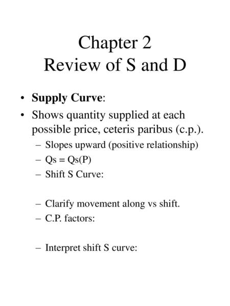 Chapter 2 Review of S and D