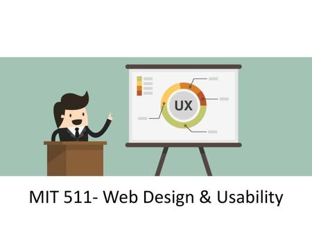 MIT 511- Web Design & Usability