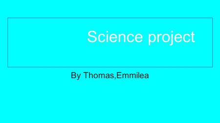 Science project By Thomas,Emmilea. What is a grassland biome?