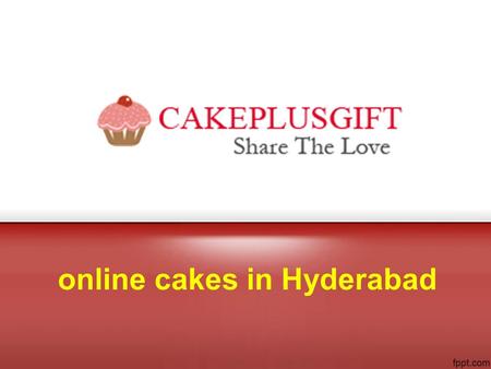 Online cakes in Hyderabad. Cakes in Hyderabad Best cakes delivery in Hyderabad. cakeplusgift offers types of design cakes.