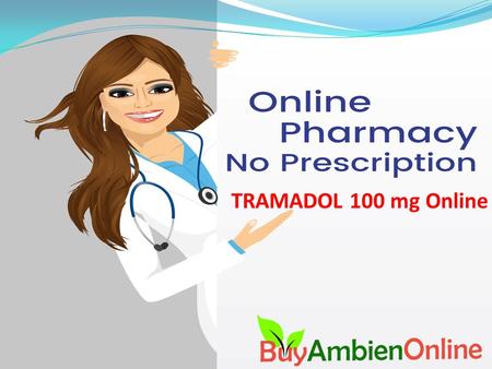 TRAMADOL 100 mg Online. Now buy tramadol online USA easily through e-pharmacy! The number of people who buy tramadol online USA and Canada has increased.