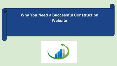 Why You Need a Successful Construction Website. As technology has improved, so has the construction industry. This means that now is a good time to review.