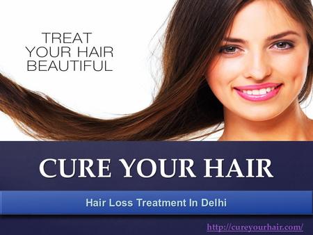 Hair Loss Treatment In Delhi