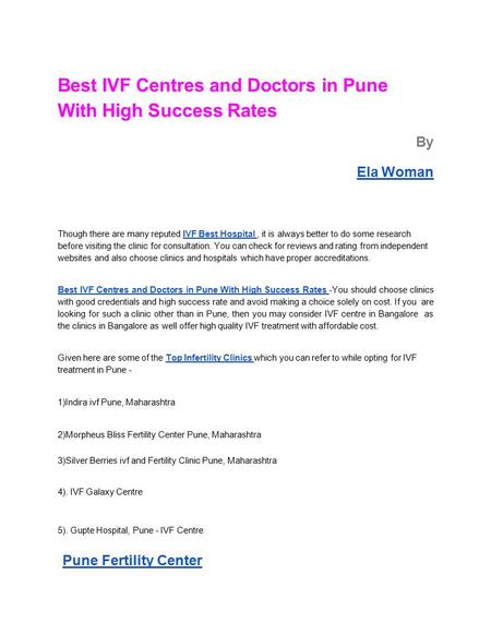 Best IVF Centres and Doctors in Pune With High Success Rates By Ela Woman Ela Woman Though there are many reputed IVF Best Hospital, it is always better.