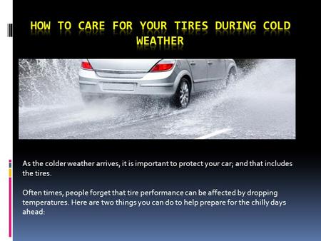 How to Care for Your Tires During Cold Weather