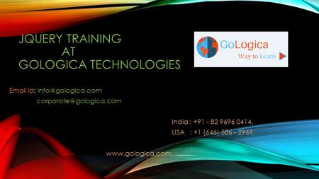 JQUERY Online TRAINING AT GOLOGICA 