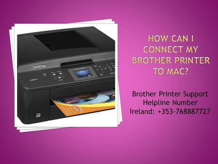 Brother Printer Support Helpline Number Ireland: