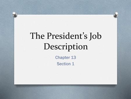 The President’s Job Description