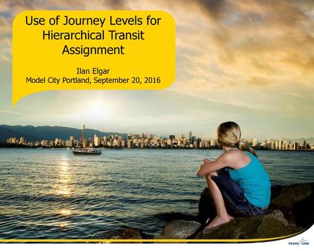 Use of Journey Levels for Hierarchical Transit Assignment