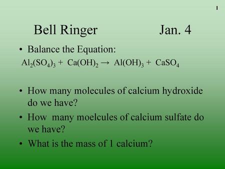 Bell Ringer Jan. 4 Balance the Equation: