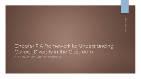 Culturally mediated classrooms