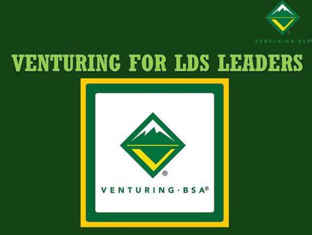 Venturing for LDS Leaders