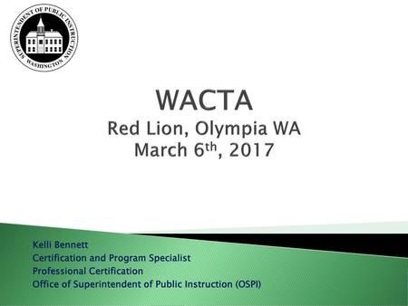 WACTA Red Lion, Olympia WA March 6th, 2017