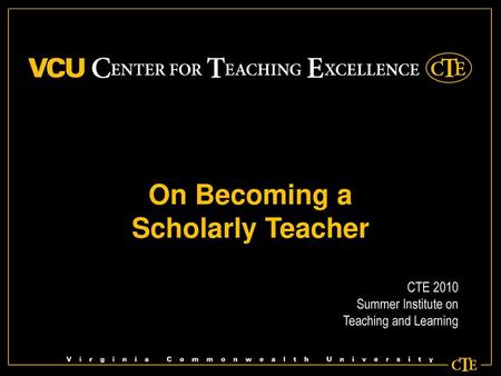 On Becoming a Scholarly Teacher