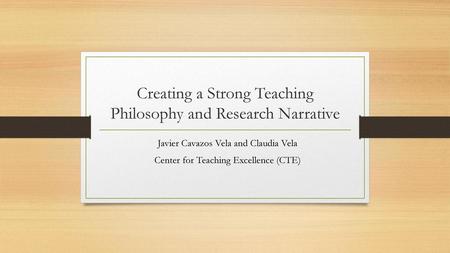 Creating a Strong Teaching Philosophy and Research Narrative