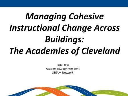 Managing Cohesive Instructional Change Across Buildings: