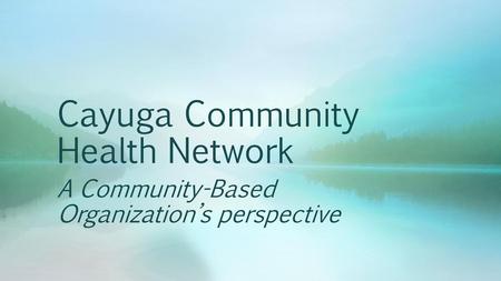 Cayuga Community Health Network