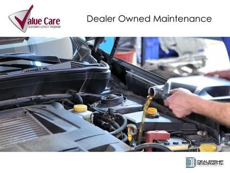 Dealer Owned Maintenance