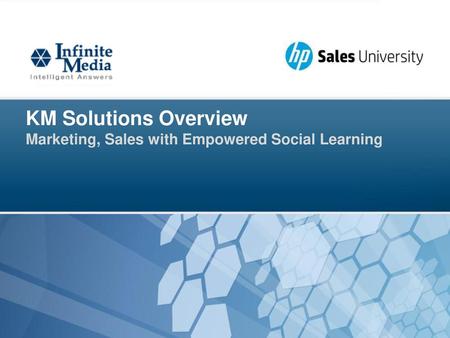 KM Solutions Overview Marketing, Sales with Empowered Social Learning.