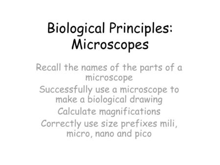 Biological Principles: Microscopes