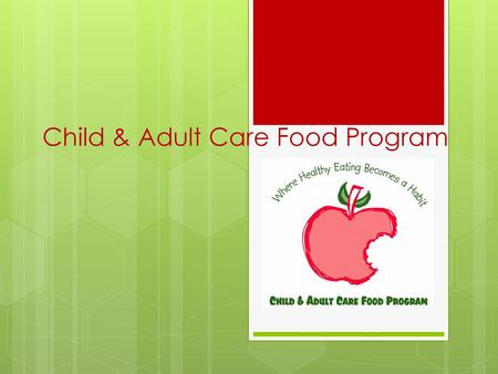 Child & Adult Care Food Program