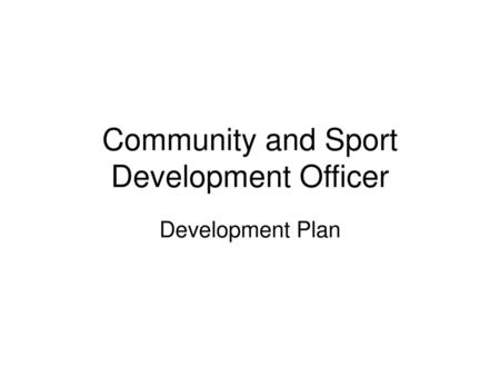 Community and Sport Development Officer