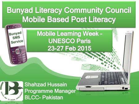 Bunyad Literacy Community Council Mobile Based Post Literacy