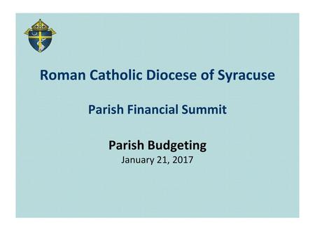 Parish Financial Summit … January 2017