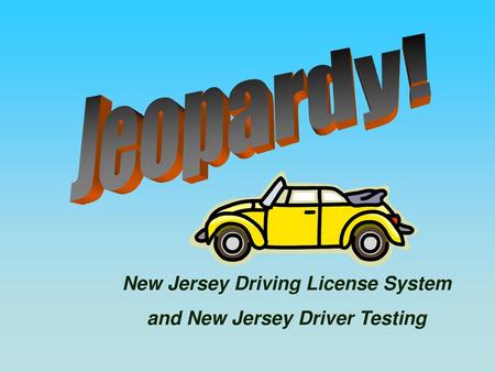 New Jersey Driving License System and New Jersey Driver Testing