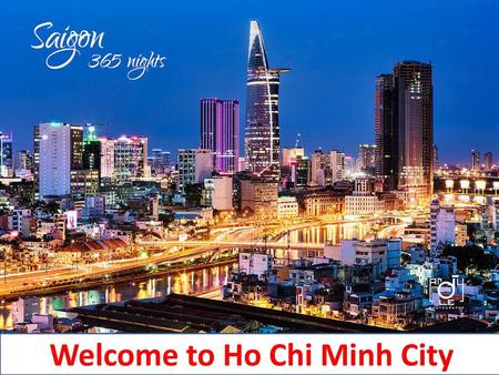 Welcome to Ho Chi Minh City